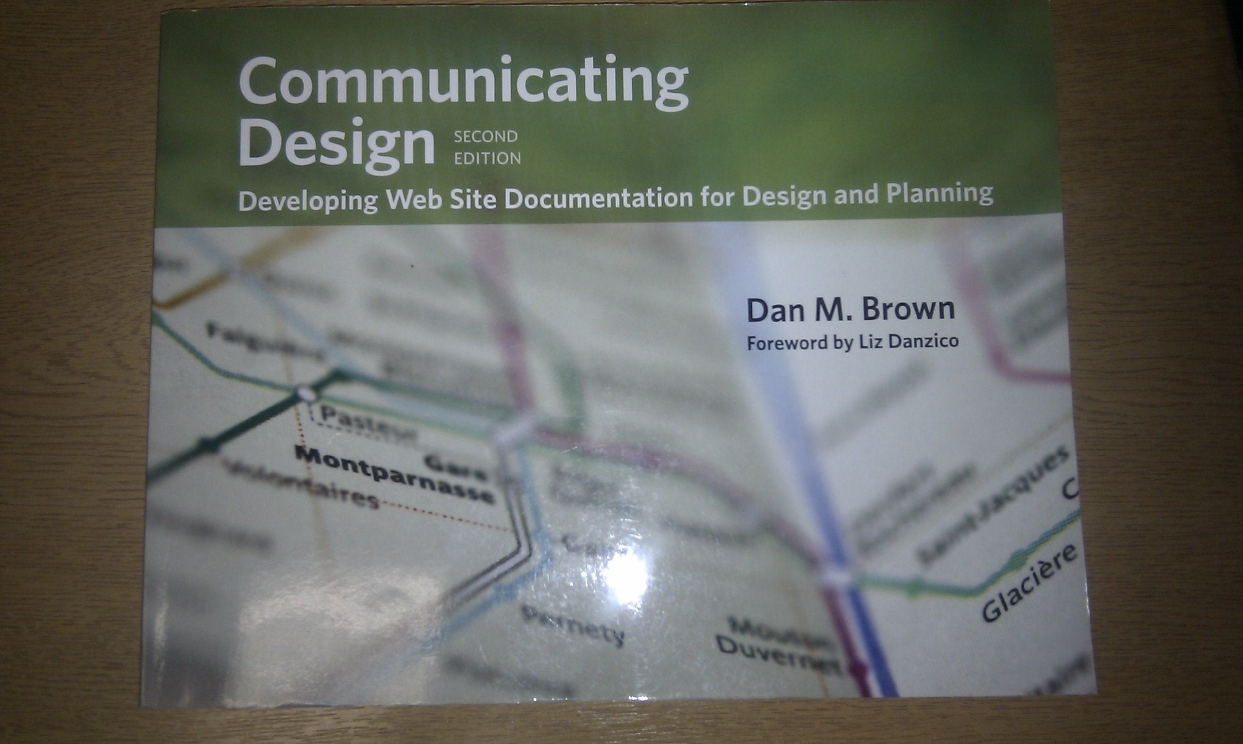 Communicating Design: Developing Web Site Documentation for Design and Planning,Used