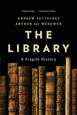 The Library: A Fragile History,Used