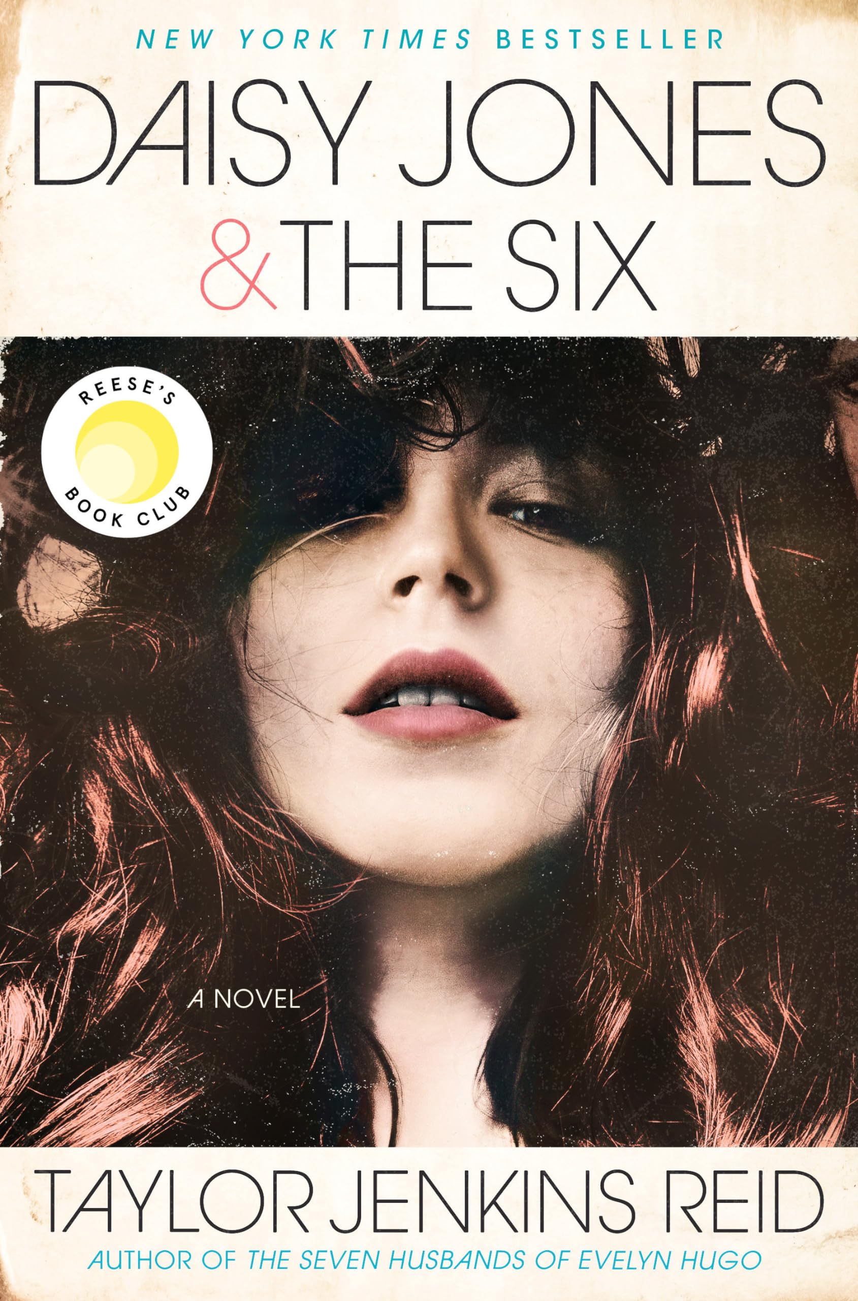 Daisy Jones & The Six: Reese's Book Club: A Novel,New