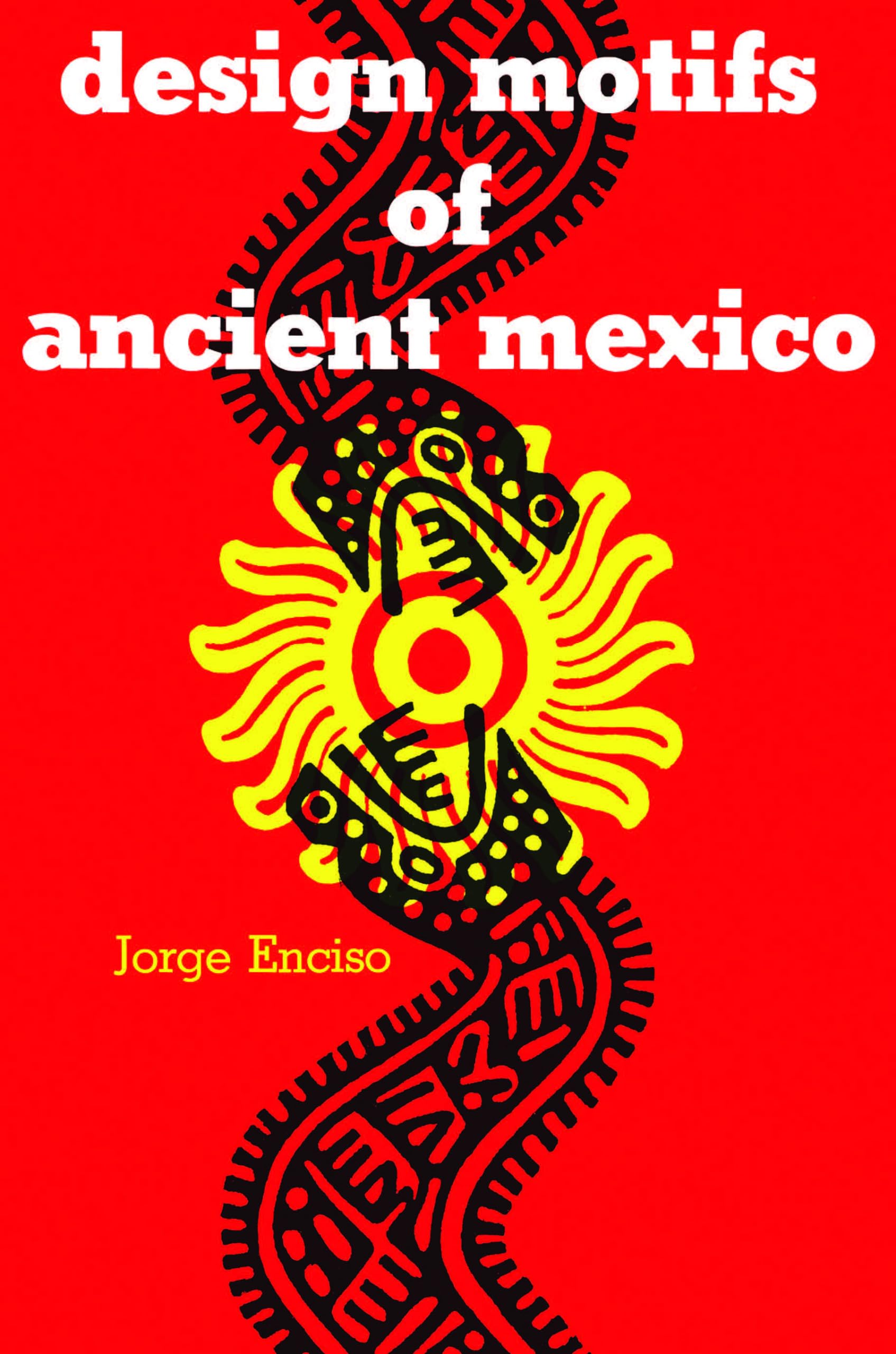 Design Motifs of Ancient Mexico (Dover Pictorial Archive),Used