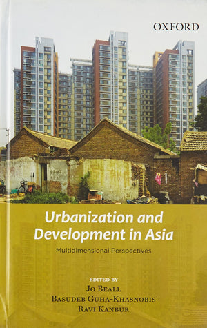 Urbanization and Development in Asia: Multidimensional Perspectives,Used