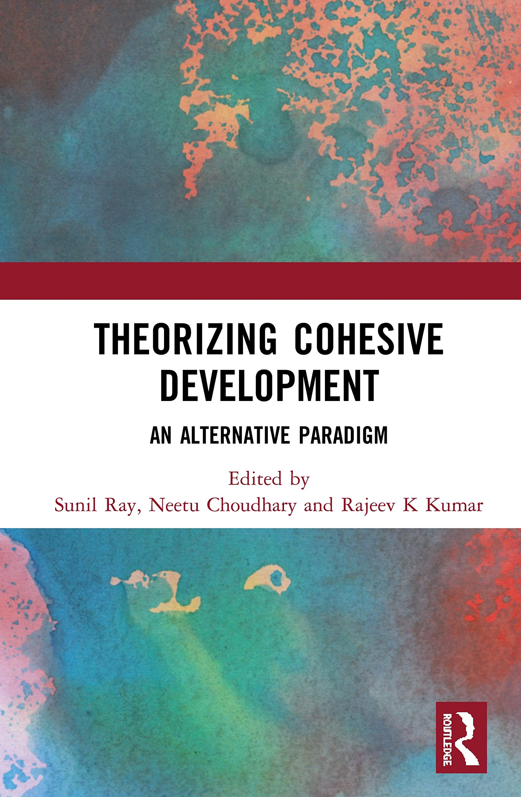 Theorizing Cohesive Development: An Alternative Paradigm,Used