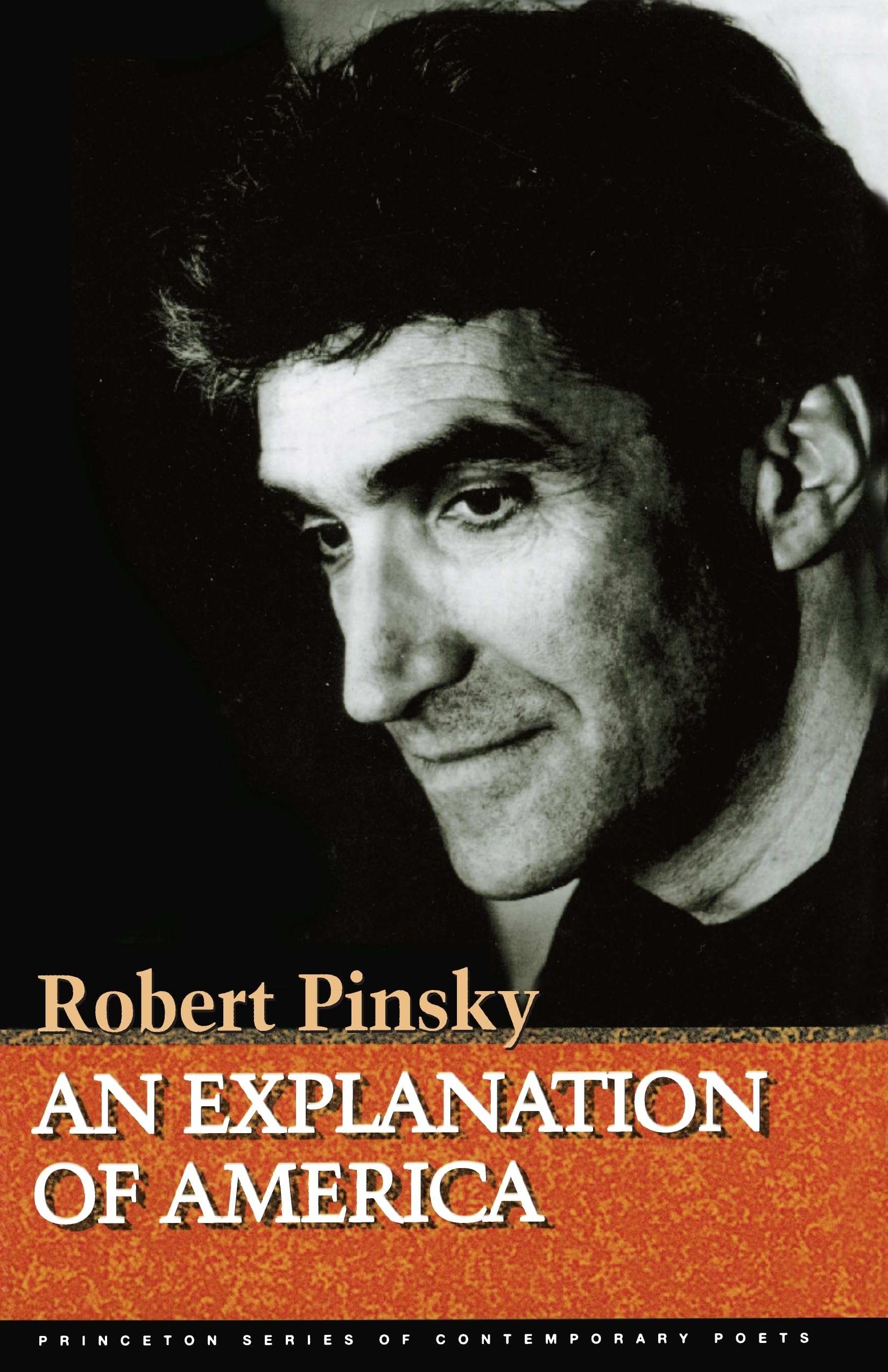 An Explanation Of America (Princeton Series Of Contemporary Poets),New