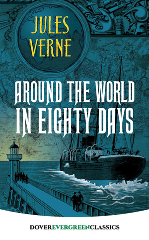 Around the World in Eighty Days (Dover Children's Evergreen Classics),Used