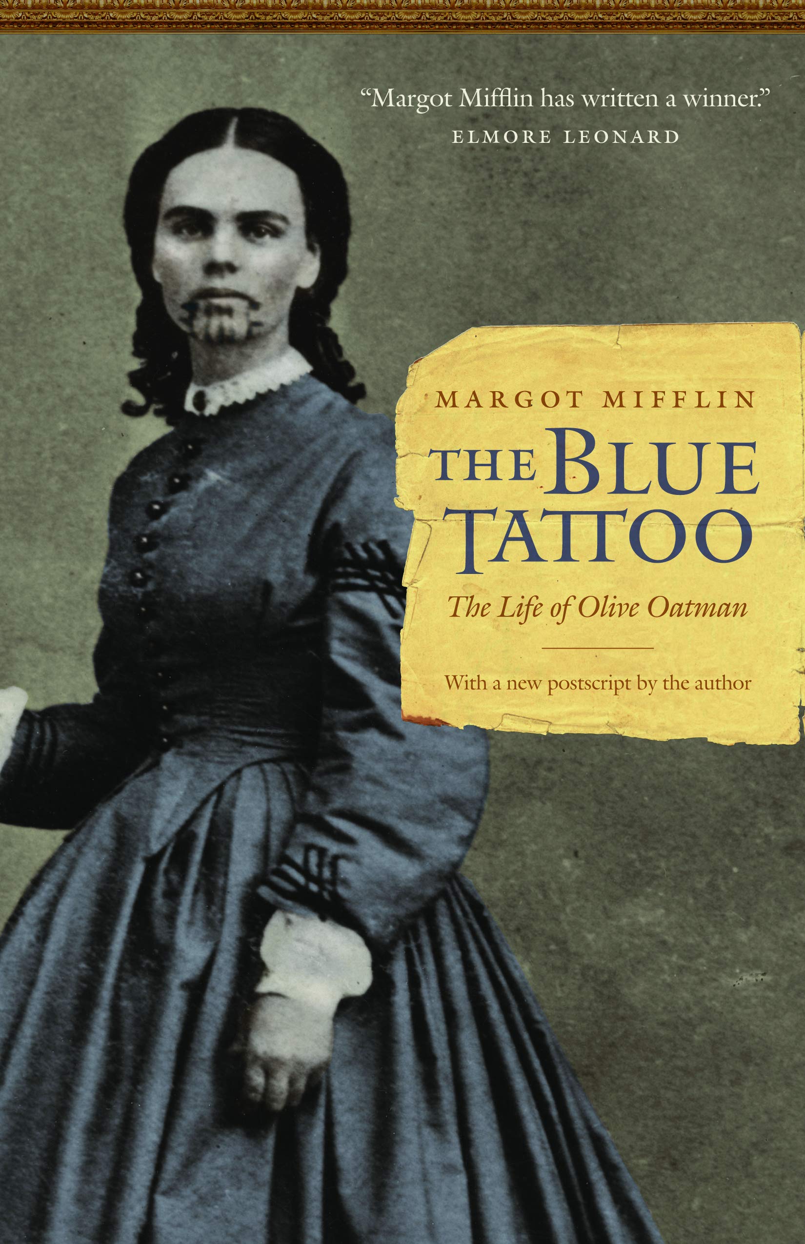 The Blue Tattoo: The Life Of Olive Oatman (Women In The West),New