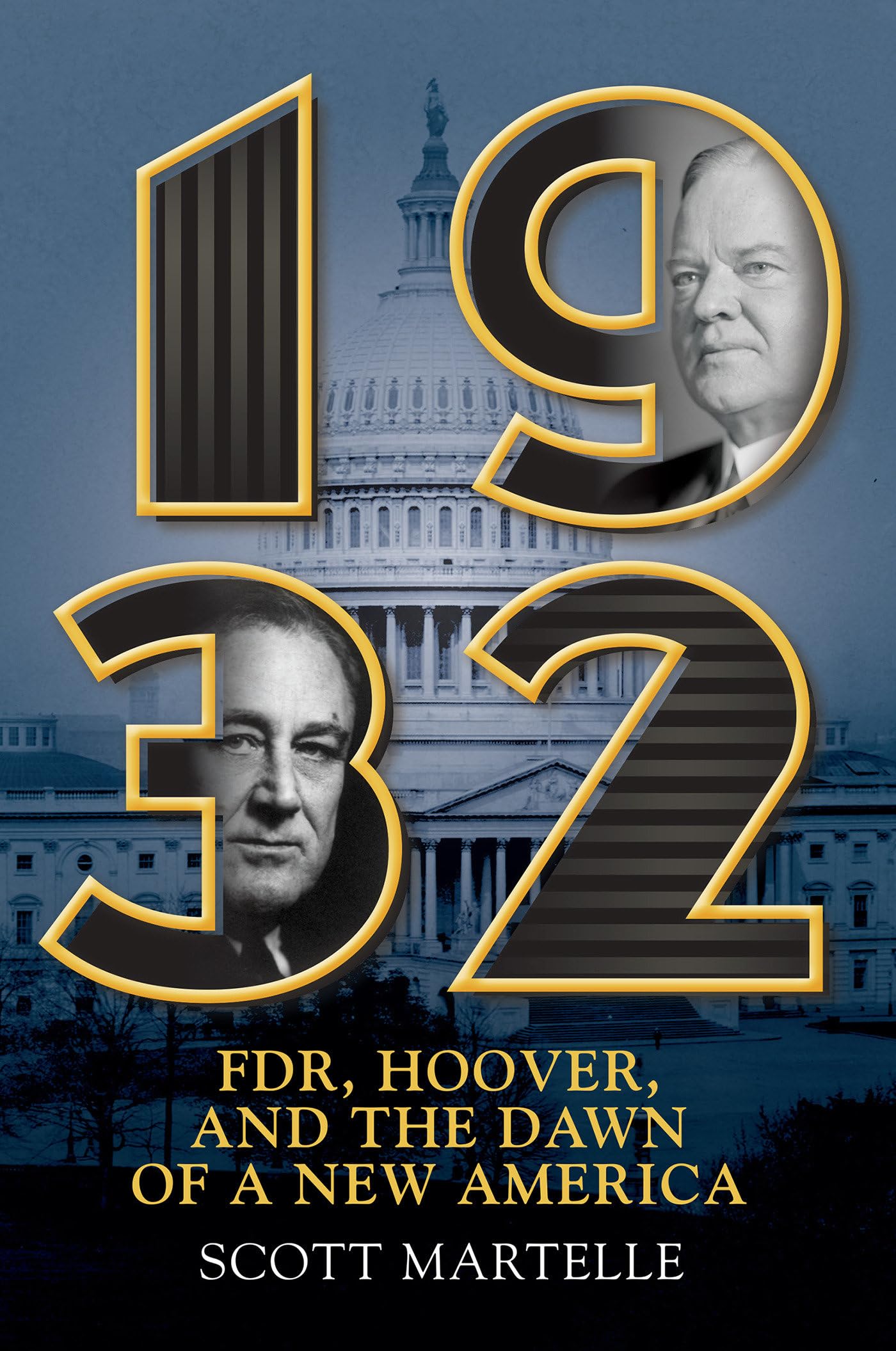 1932: Fdr, Hoover And The Dawn Of A New America,Used