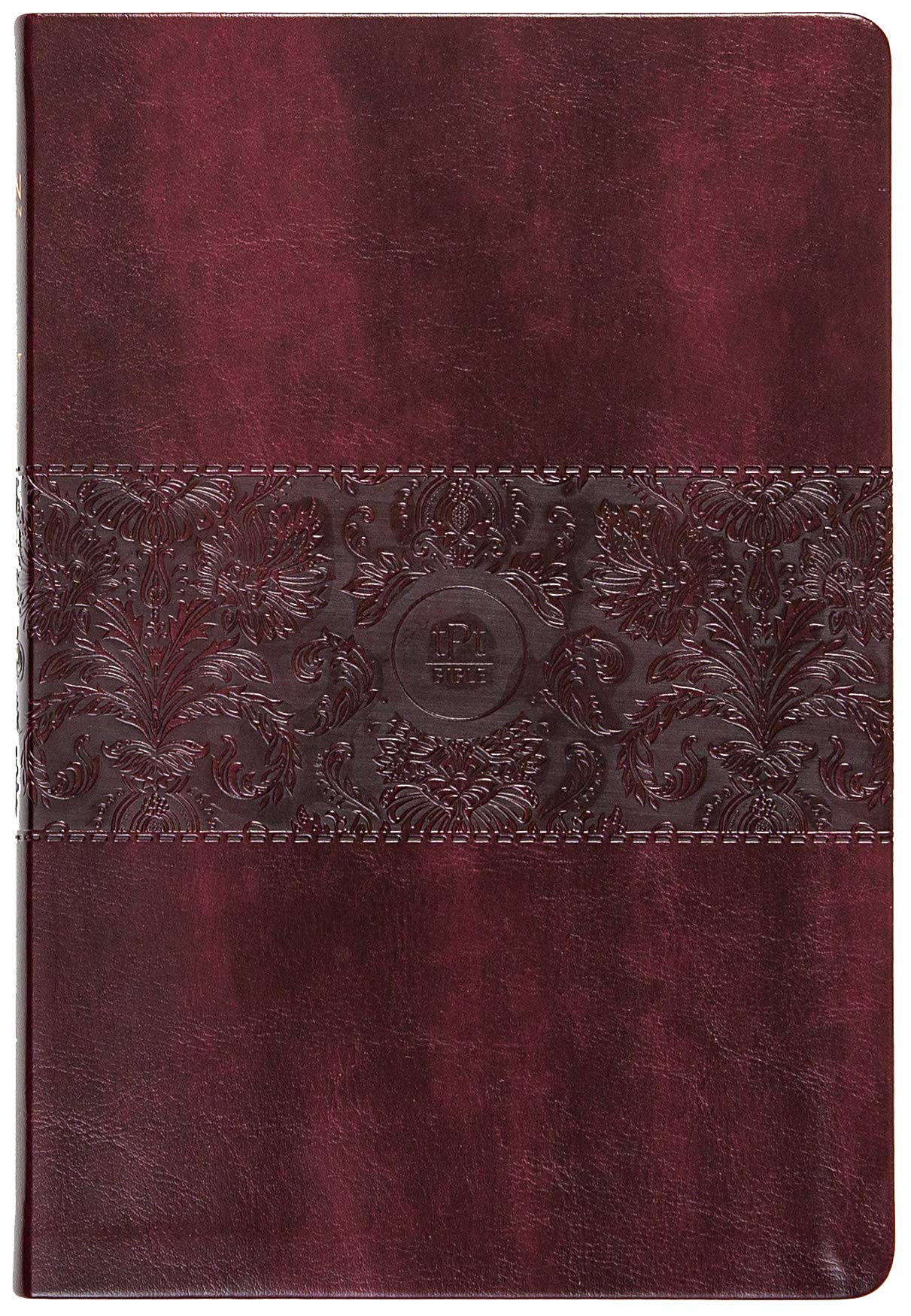 The Passion Translation New Testament (2020 Edition) Large Print Burgundy: With Psalms, Proverbs, and Song of Songs (Faux Leathe
