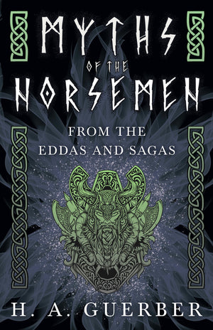 Myths of the Norsemen  From the Eddas and Sagas,Used