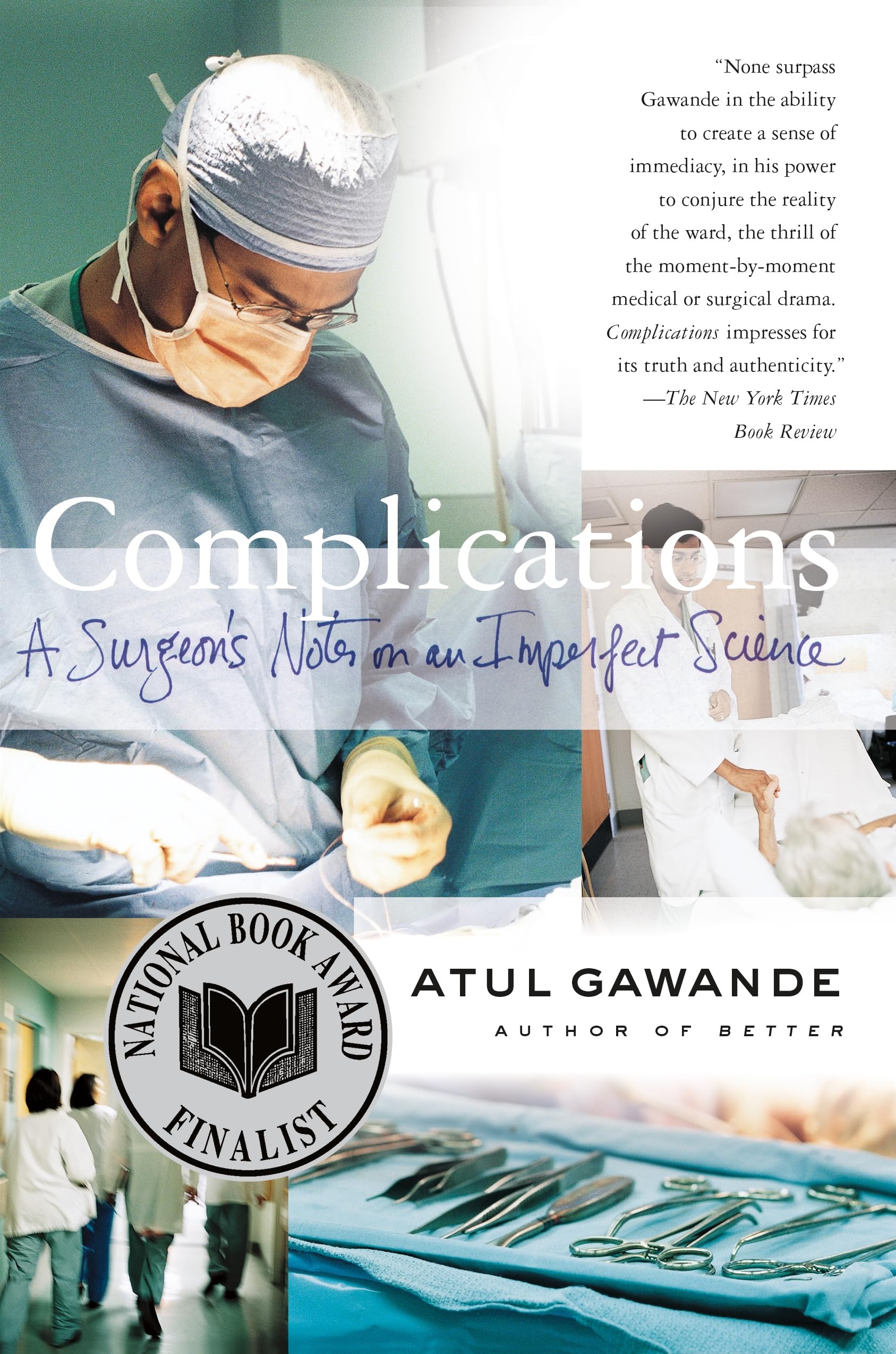 Complications: A Surgeon'S Notes On An Imperfect Science,Used