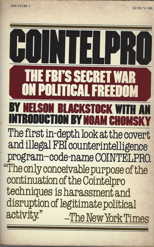 Cointelpro: The Fbis Secret War On Political Freedom-new