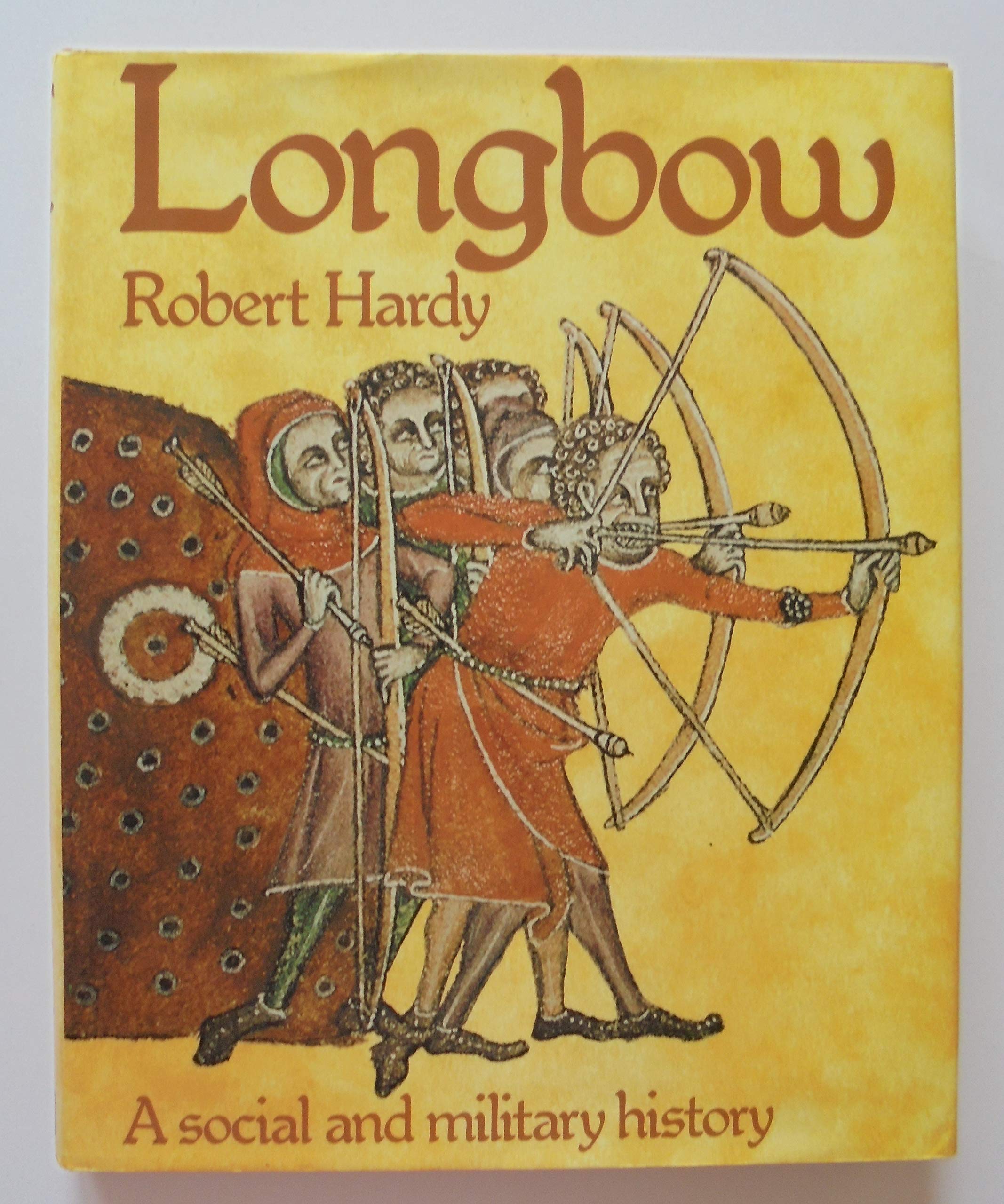 Longbow: A Social and Military History,Used