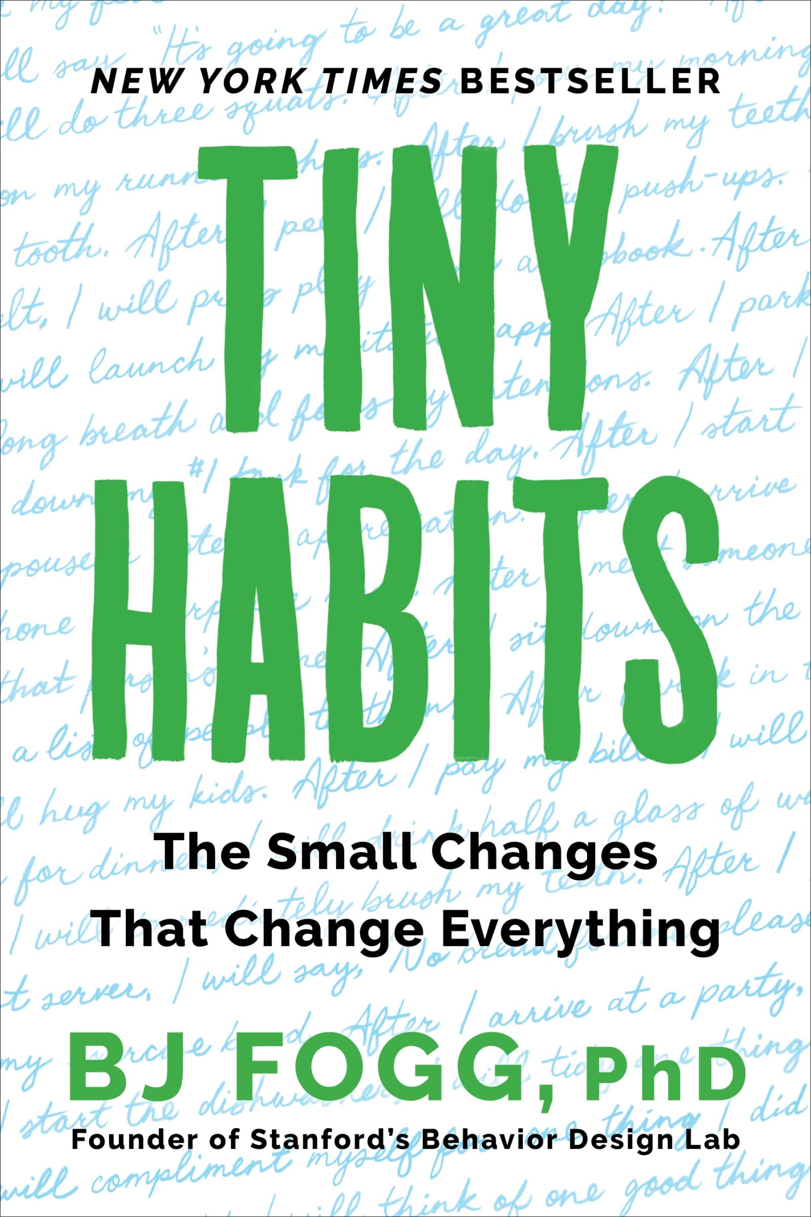Tiny Habits: The Small Changes That Change Everything-used
