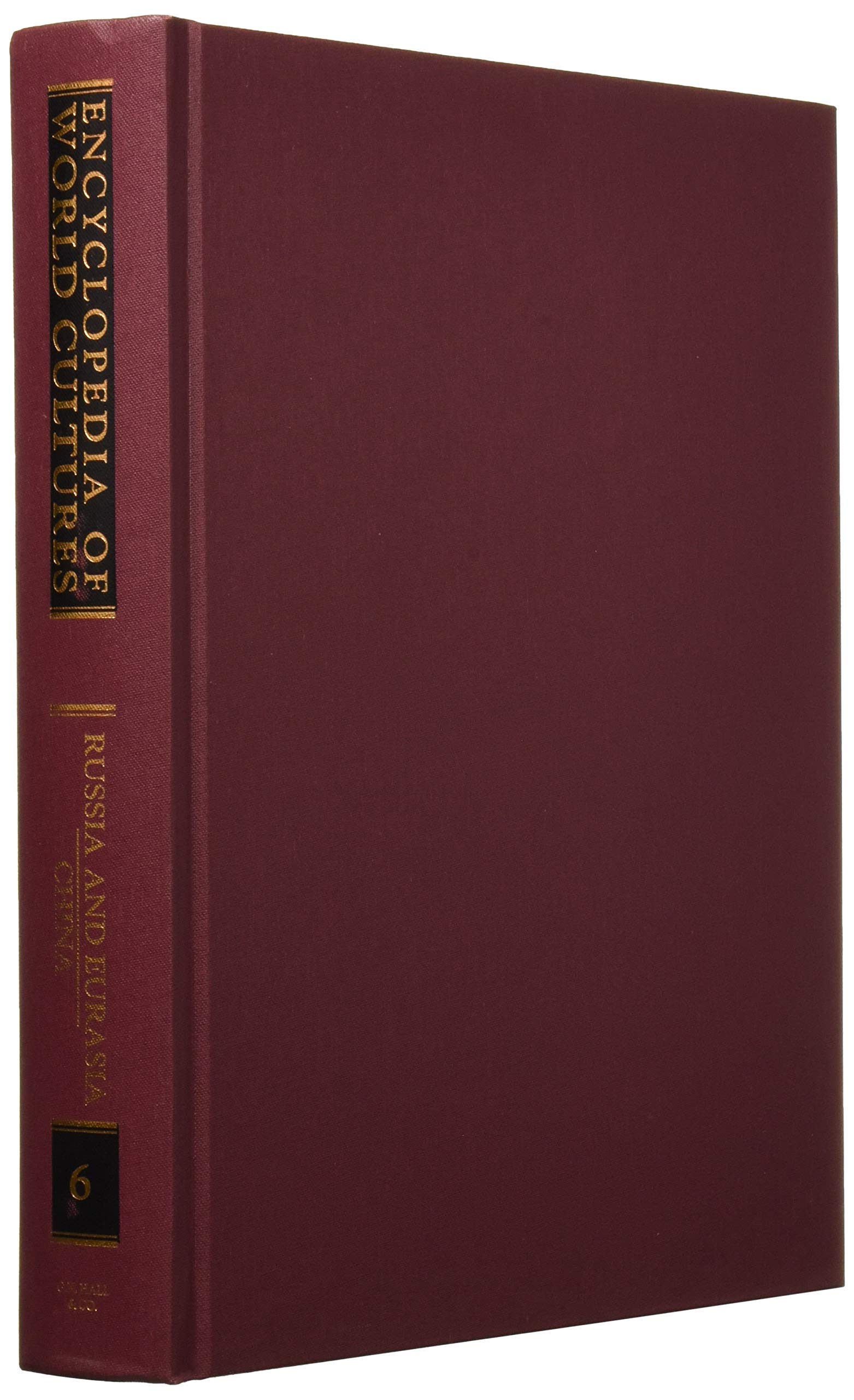 Encyclopedia Of World Cultures. Vol. 6, Russia And Eurasia/China,Used