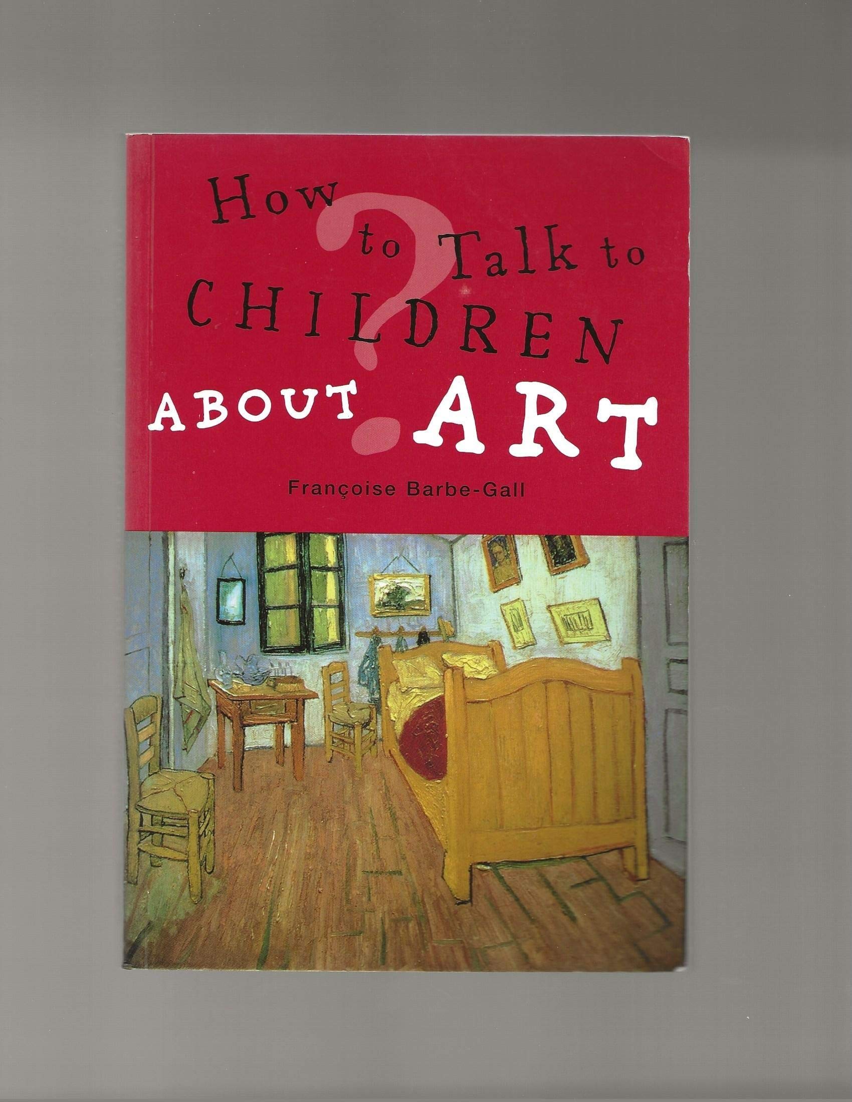 How To Talk To Children About Art,New