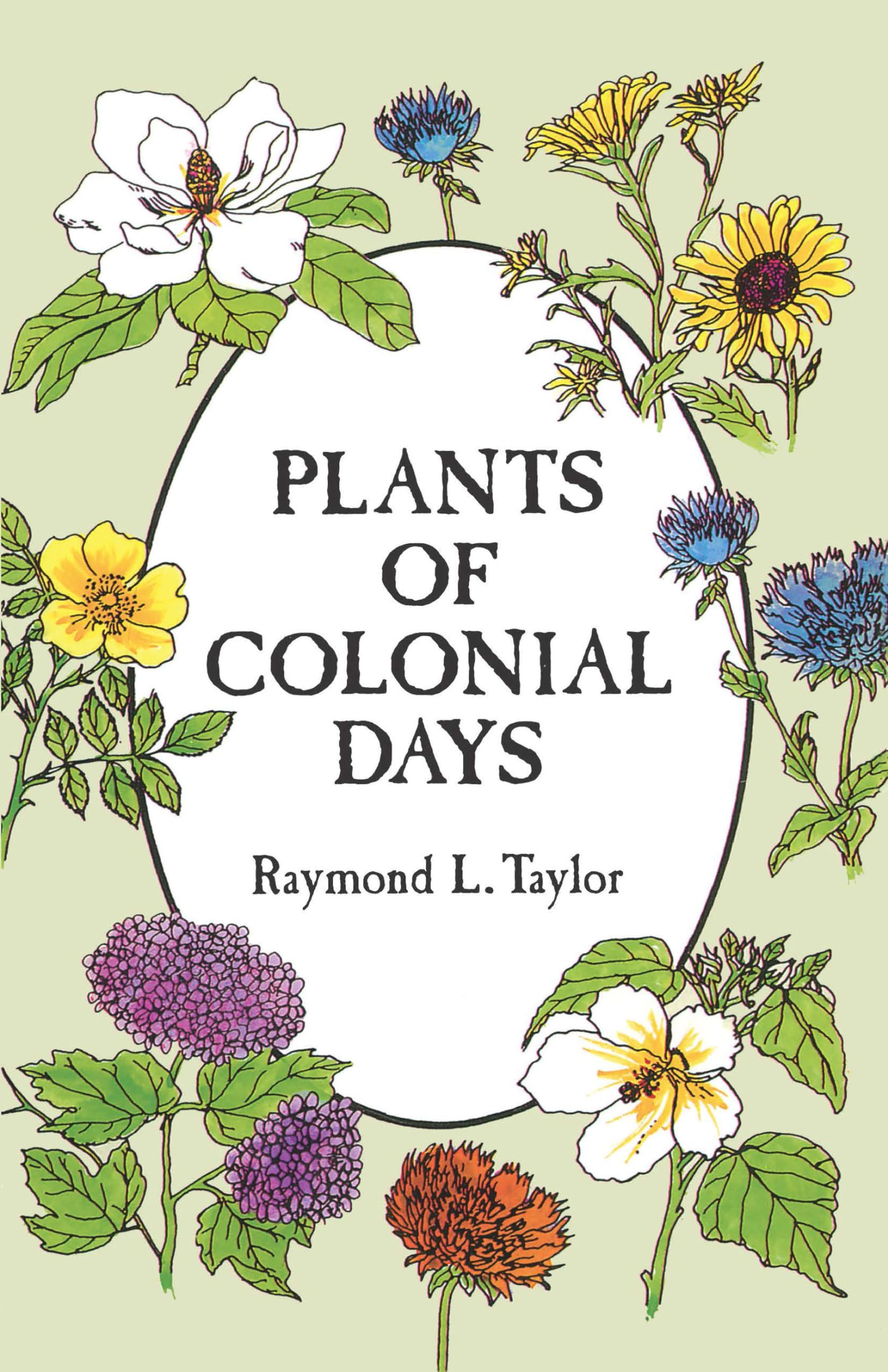 Plants of Colonial Days,New
