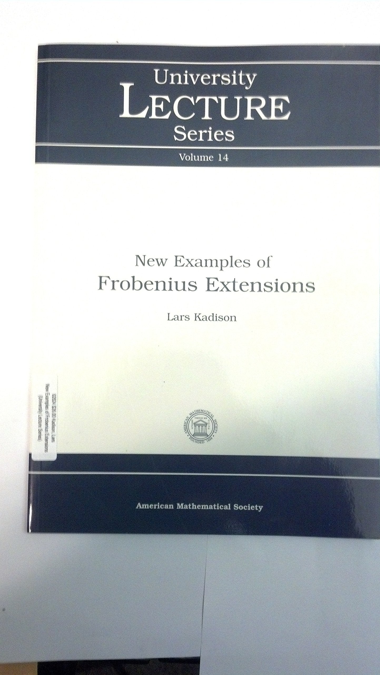 New Examples of Frobenius Extensions (University Lecture Series),Used