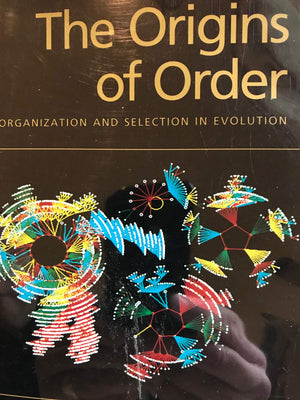 The Origins Of Order: Selforganization And Selection In Evolution,New