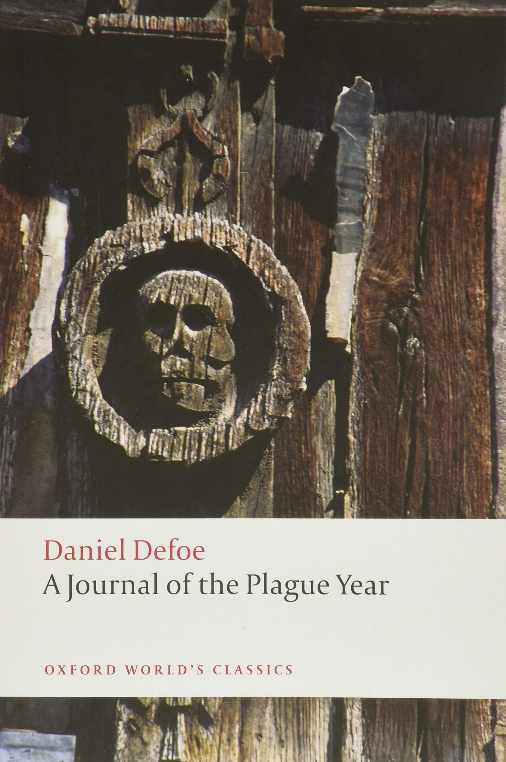 A Journal of the Plague Year (Oxford World's Classics),Used