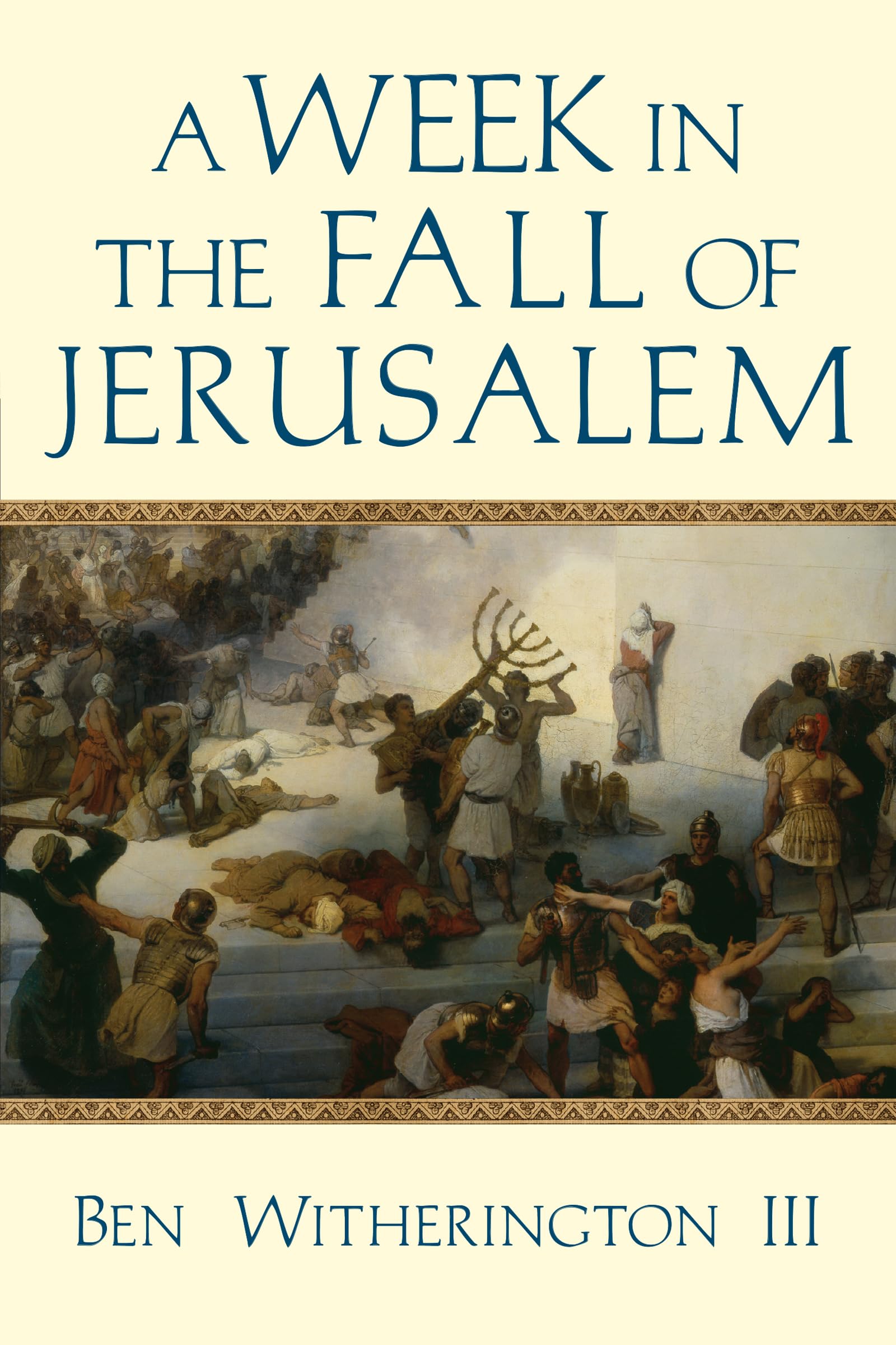 A Week in the Fall of Jerusalem (A Week in the Life Series),Used