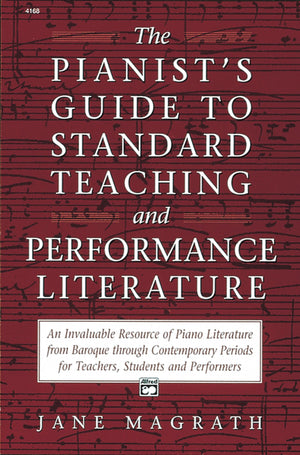 Pianists Guide to Standard Teaching and Performance Literature,Used