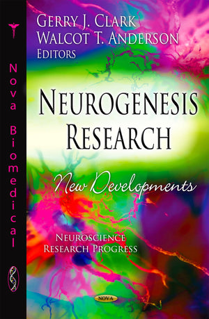 Neurogenesis Research: New Developments (Neuroscience Research Progress; Neurodegenerative Diseases  Laboratory And Clinical Re,Used