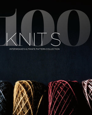 100 Knits: Interweave'S Ultimate Pattern Collection,Used