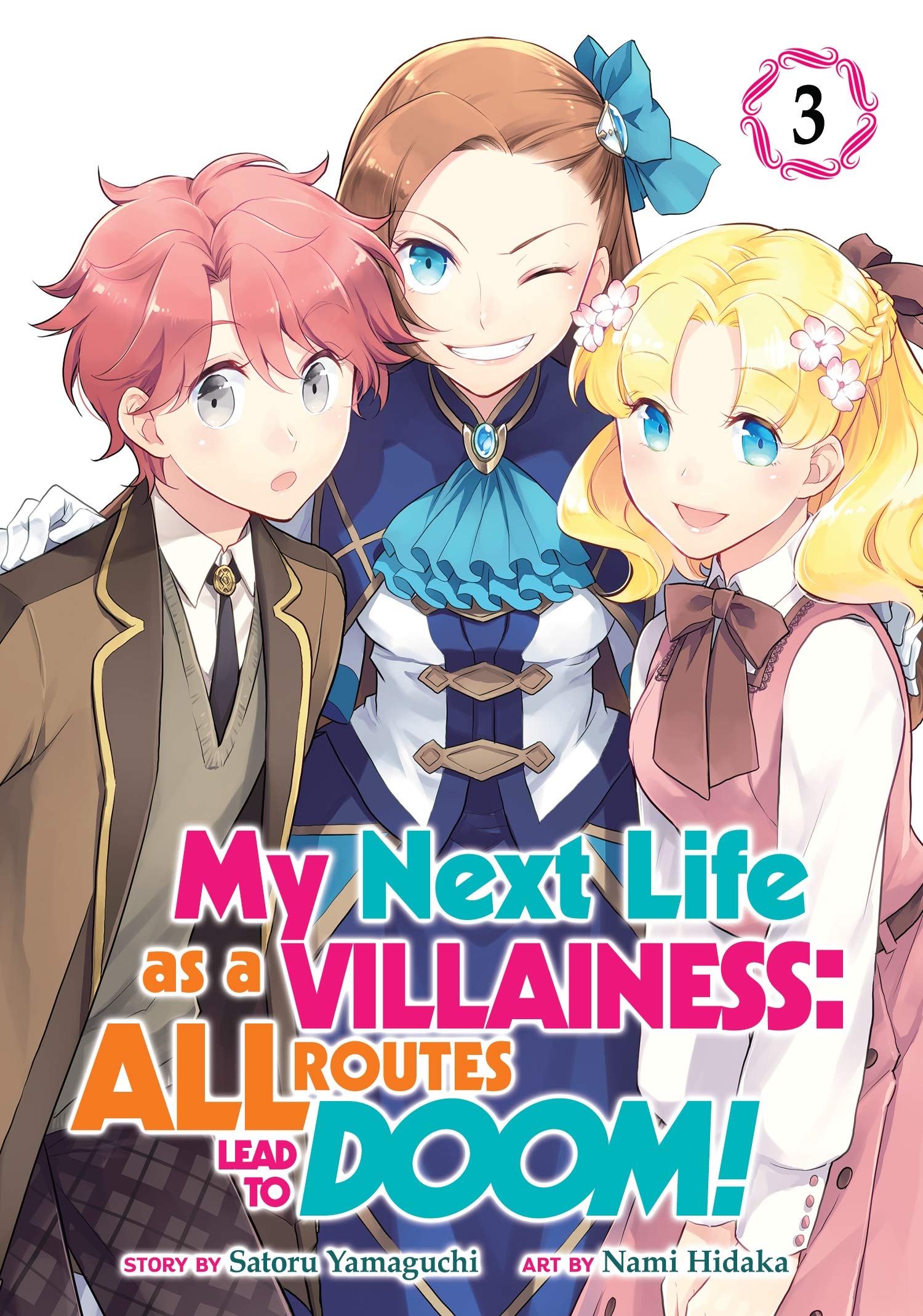 My Next Life as a Villainess: All Routes Lead to Doom! (Manga) Vol. 3,Used