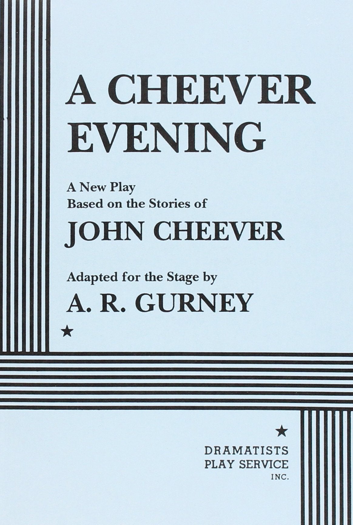 A Cheever Evening  Acting Edition,New