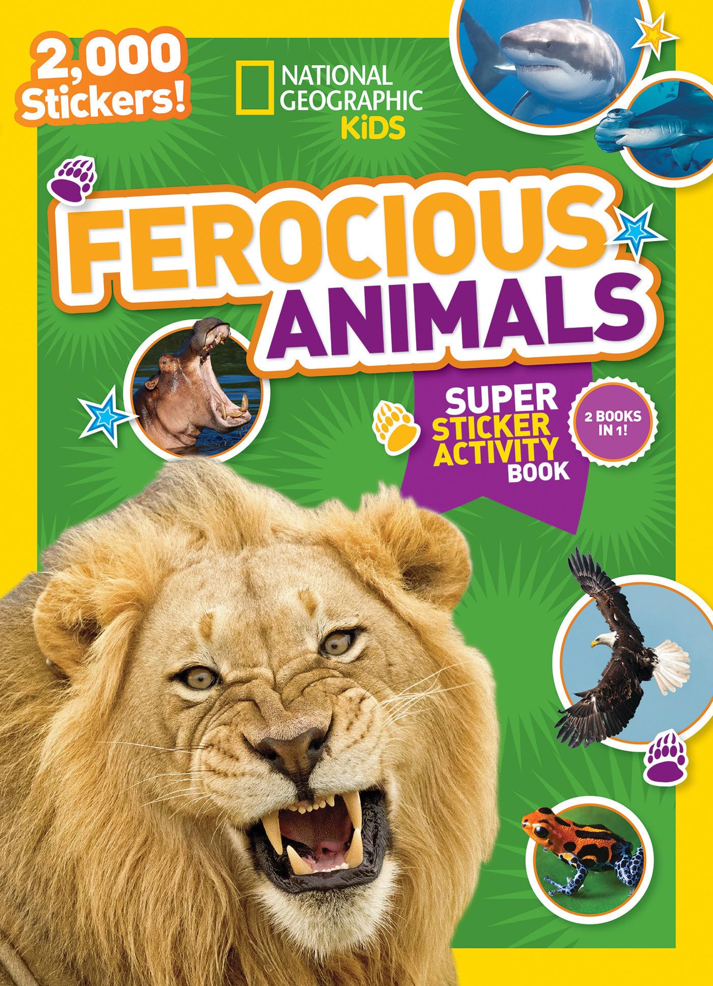 National Geographic Kids Ferocious Animals Super Sticker Activity Book: 2,000 Stickers! (NG Sticker Activity Books),Used