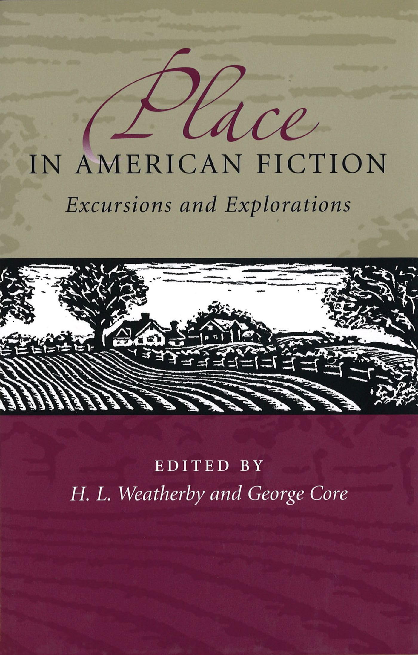 Place In American Fiction: Excursions And Explorations (Volume 1),New