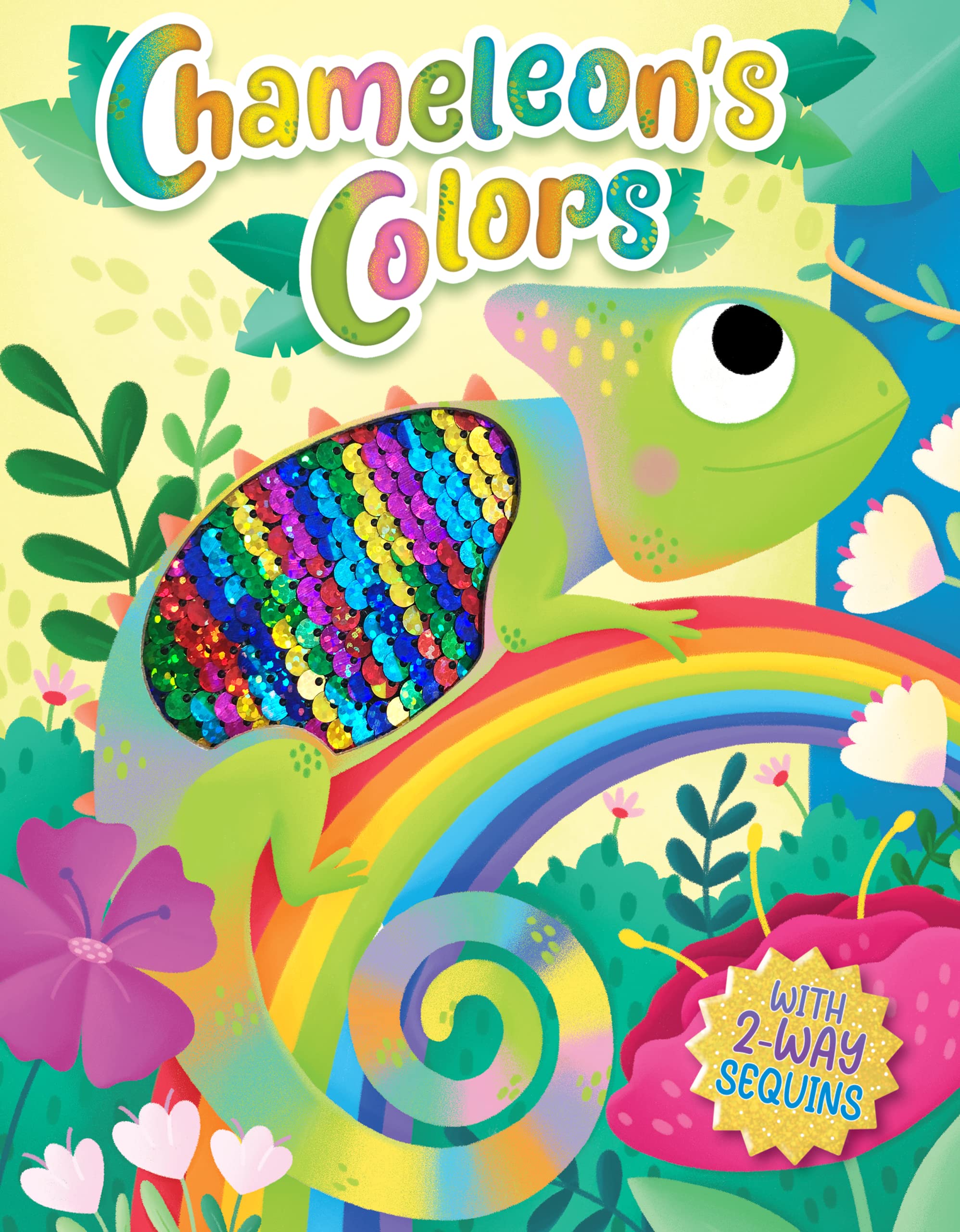 Chameleon'S Colors  Children'S Touch And Feel Storybook With 2Way Sequins  Sensory Board Book