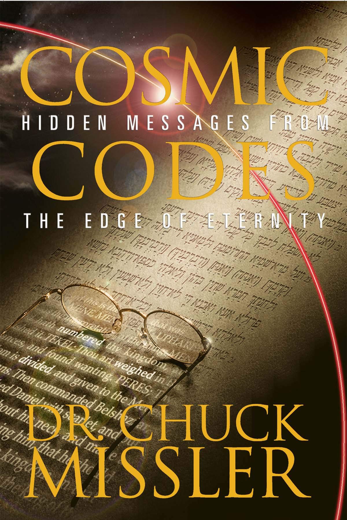 Cosmic Codes: Hidden Messages From the Edge of Eternity,Used