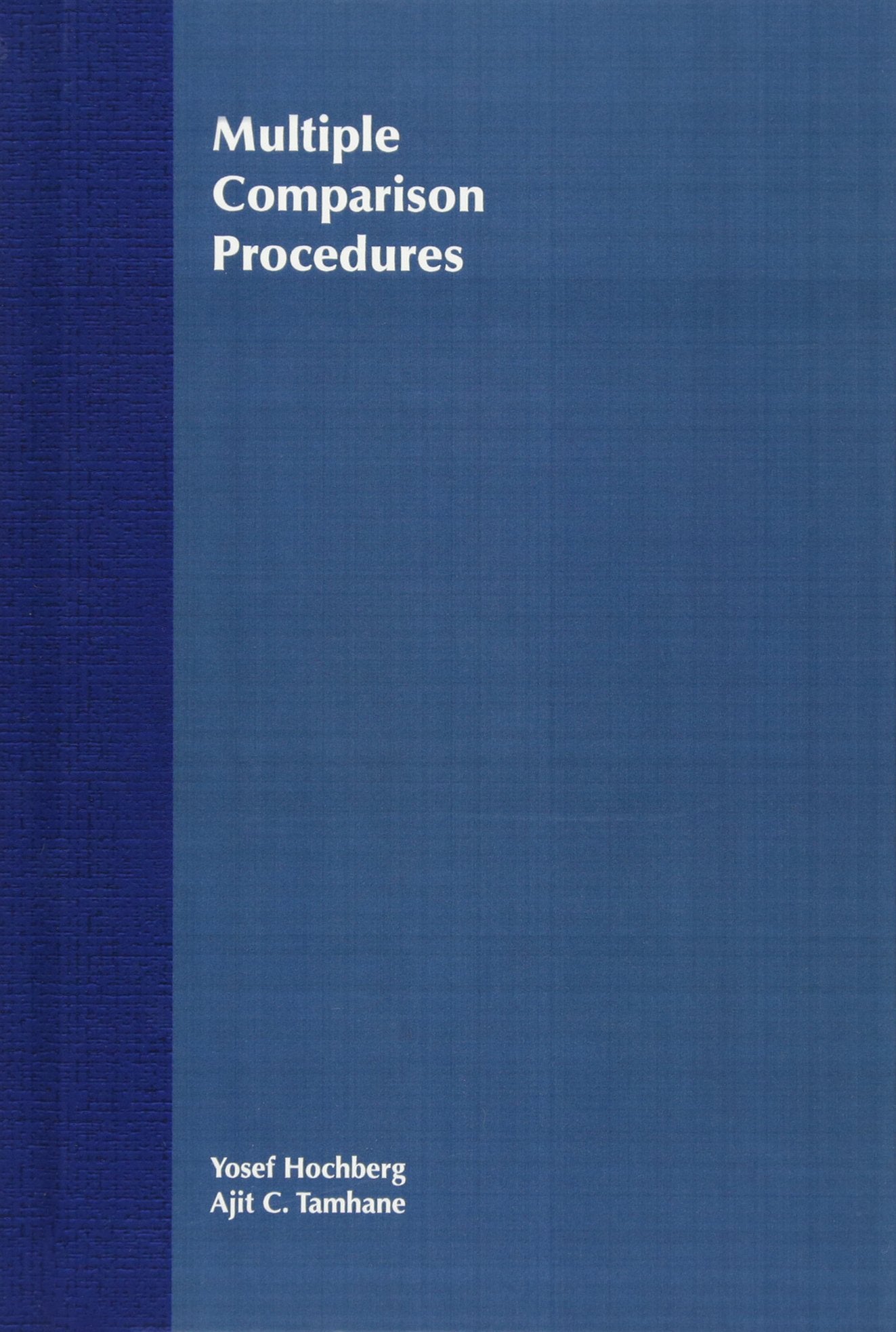 Multiple Comparison Procedures (Wiley Series In Probability And Statistics)