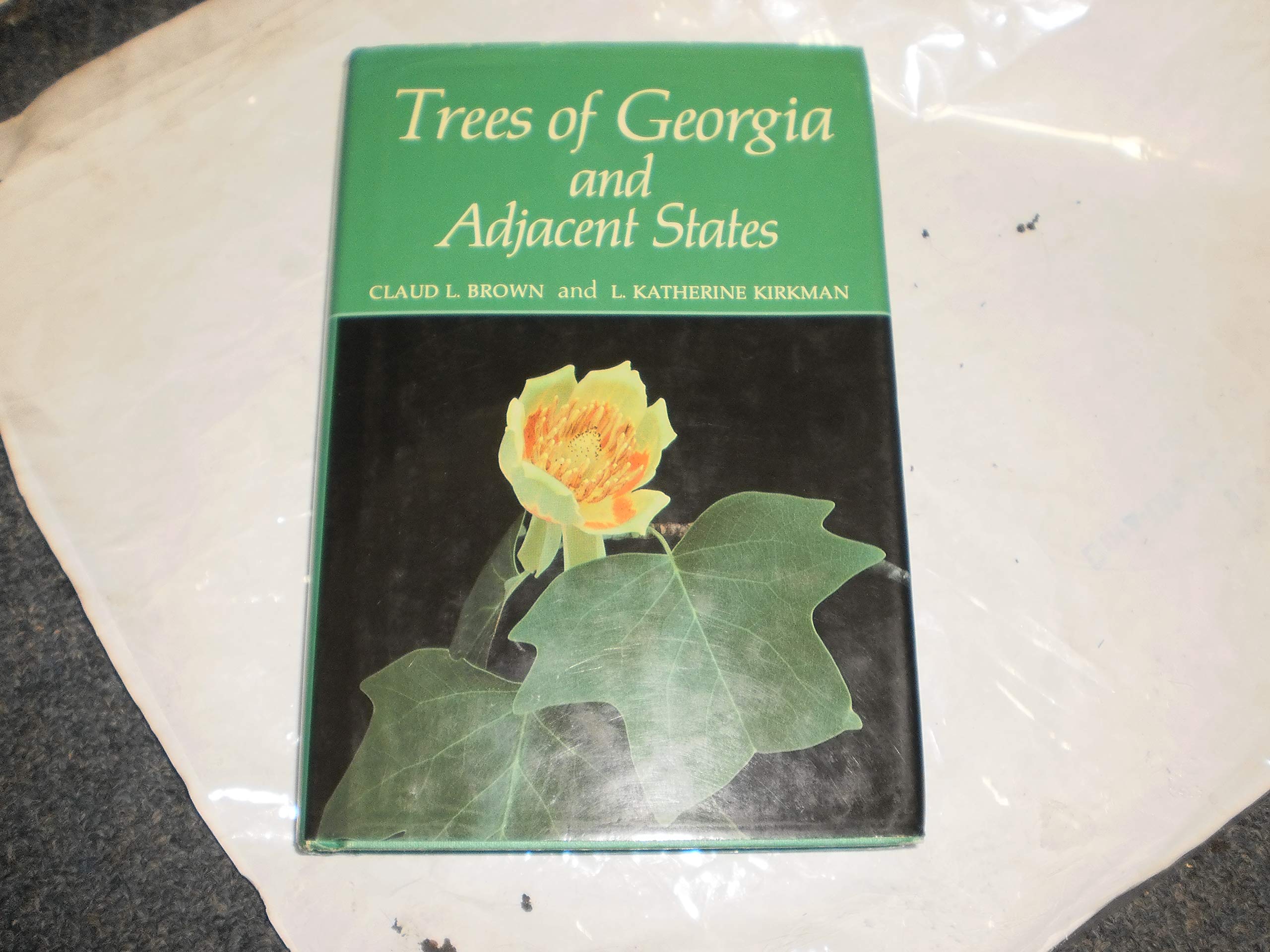 Trees of Georgia and Adjacent States,New