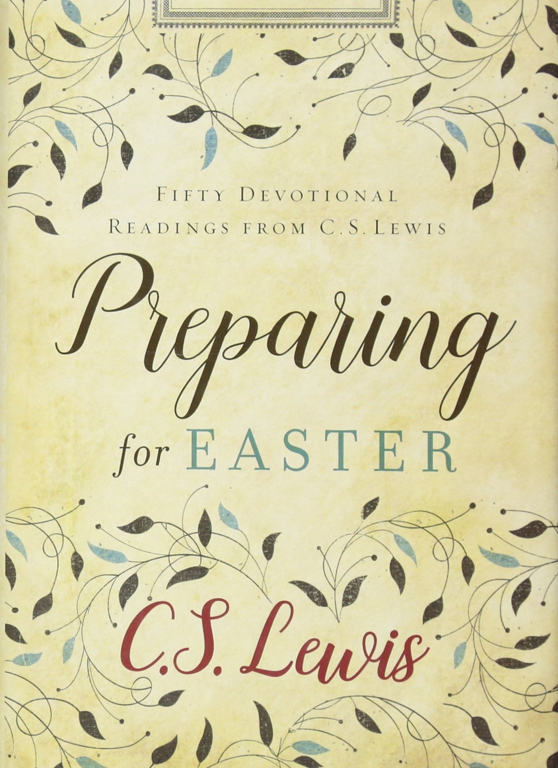 Preparing for Easter: Fifty Devotional Readings from C. S. Lewis,Used