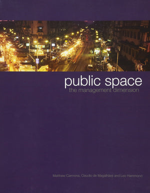 Public Space: The Management Dimension,Used