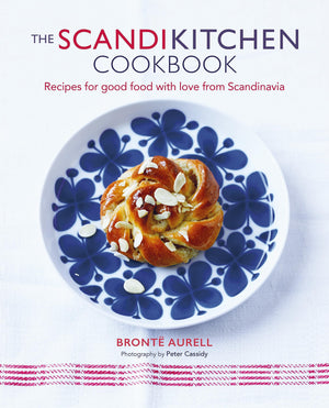 The ScandiKitchen Cookbook: Recipes for good food with love from Scandinavia,New