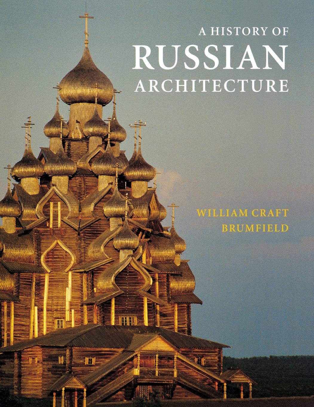 A History of Russian Architecture,New