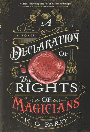 A Declaration of the Rights of Magicians: A Novel (The Shadow Histories, 1)