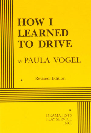 How I Learned To Drive (Acting Edition For Theater Productions),New