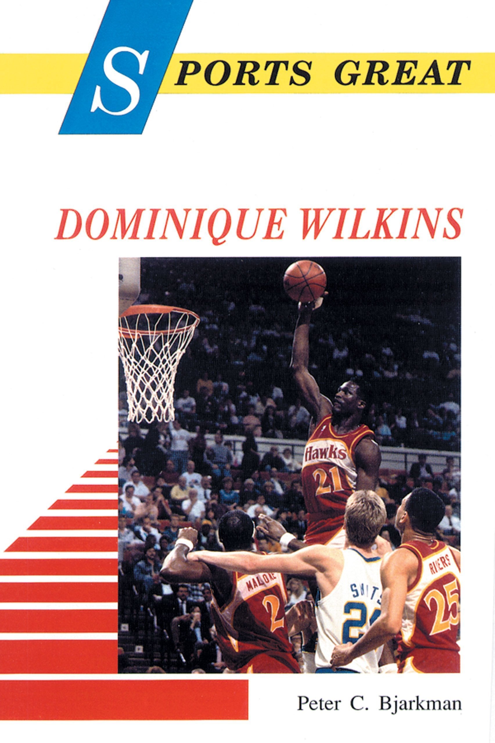 Sports Great Dominique Wilkins (Sports Great Books),Used