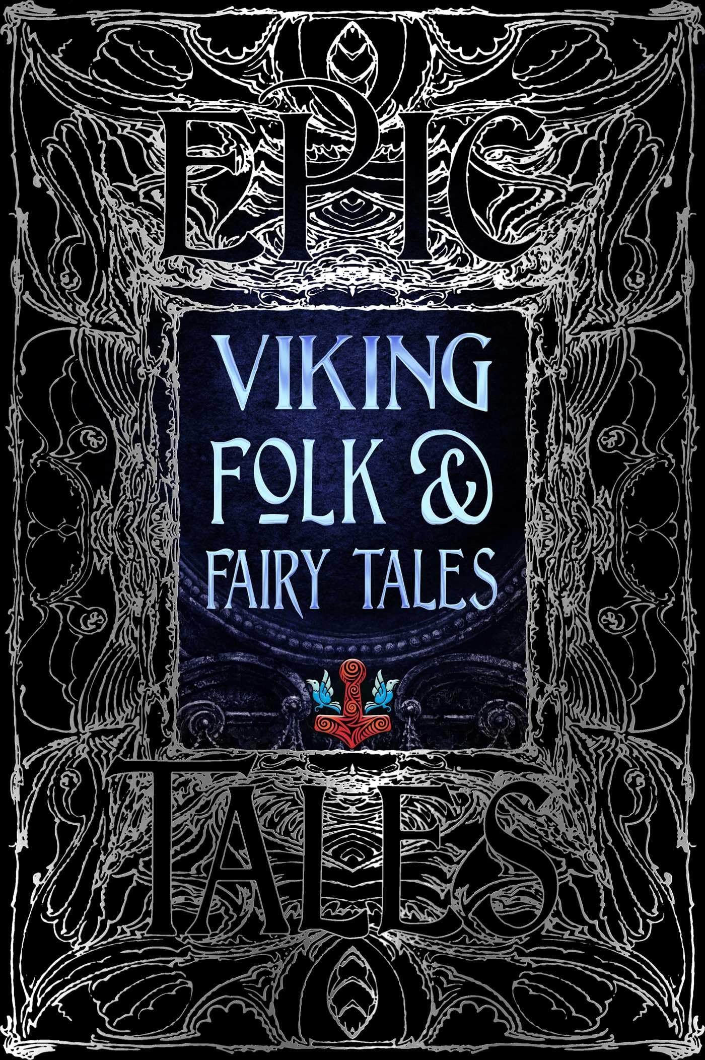 Viking Folk & Fairy Tales: Epic Tales (Gothic Fantasy),New