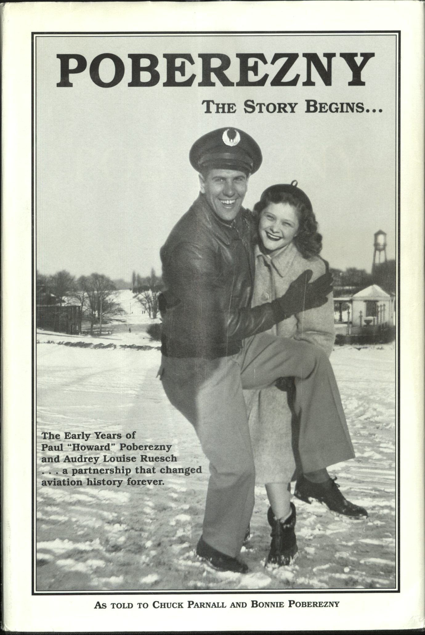 Poberezny: The Story Begins... (Aviation History),Used