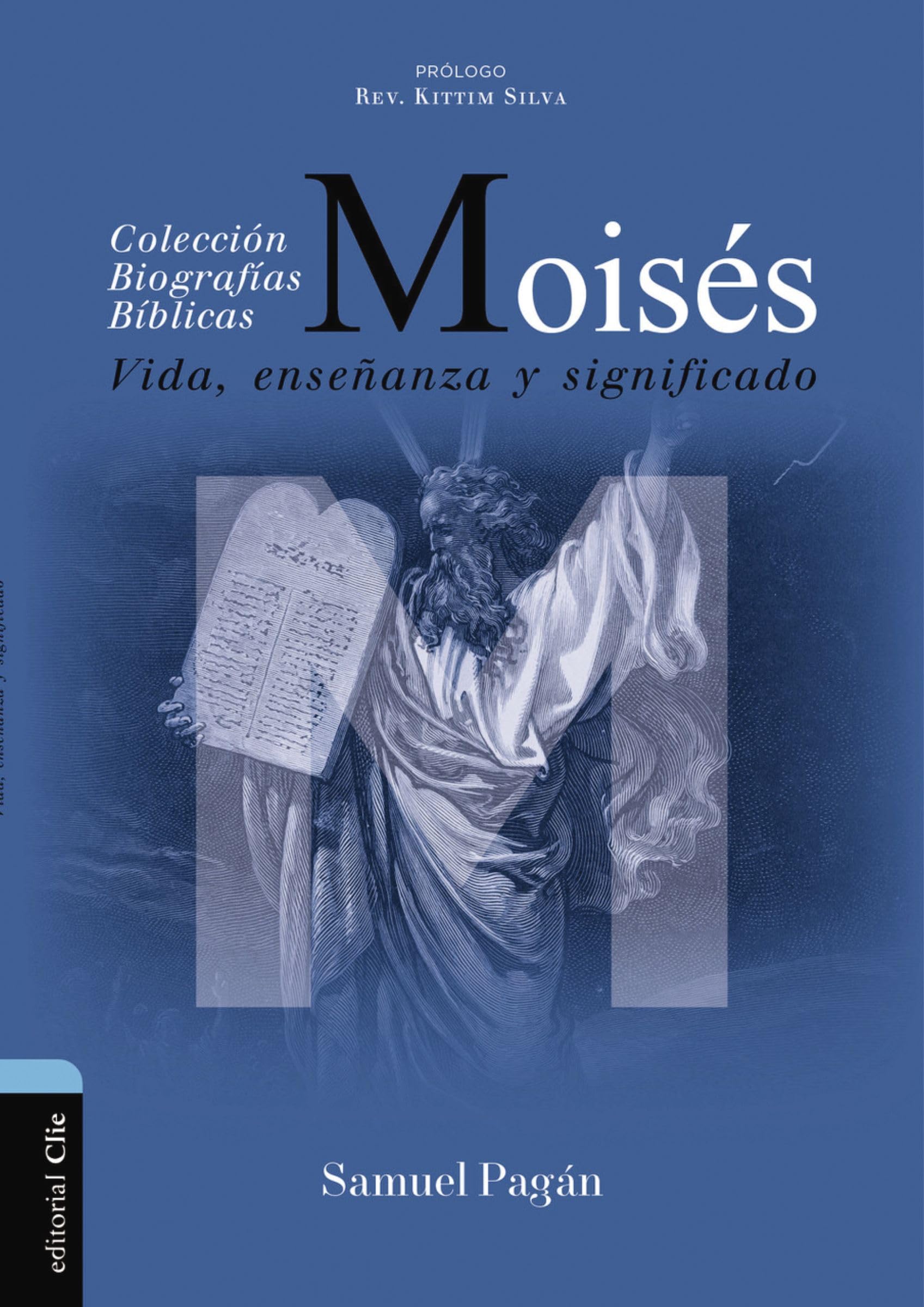 Moiss: Vida, enseanza y significado (Spanish Edition),New