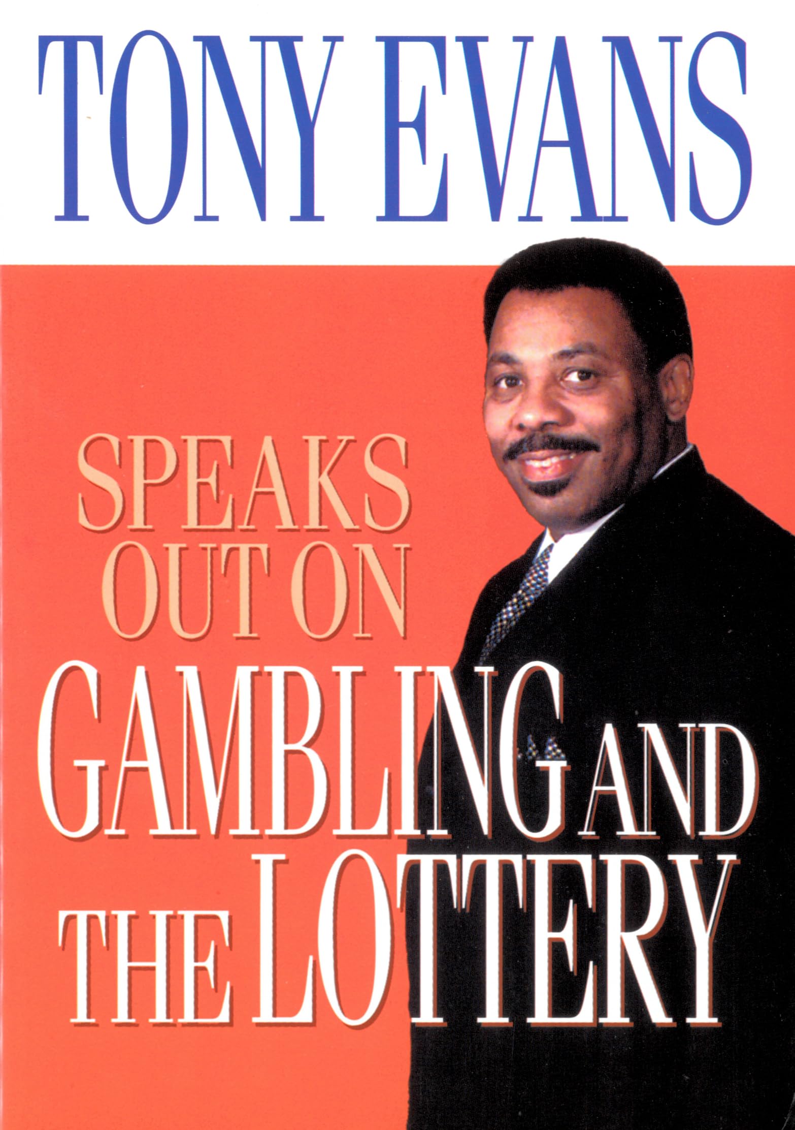 Tony Evans Speaks Out on Gambling and the Lottery,Used