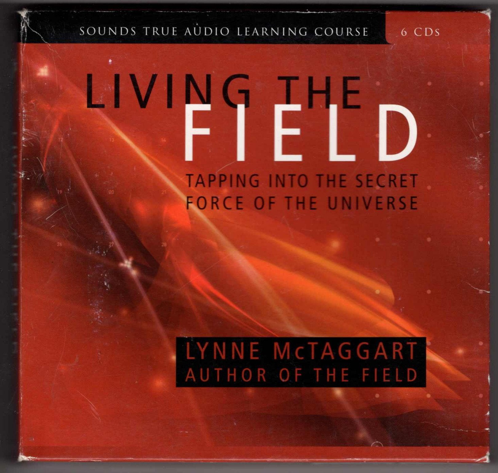 Living the Field: Tapping into the Secret Force of the Universe (Sounds True Audio Learning Course) six discs,Used