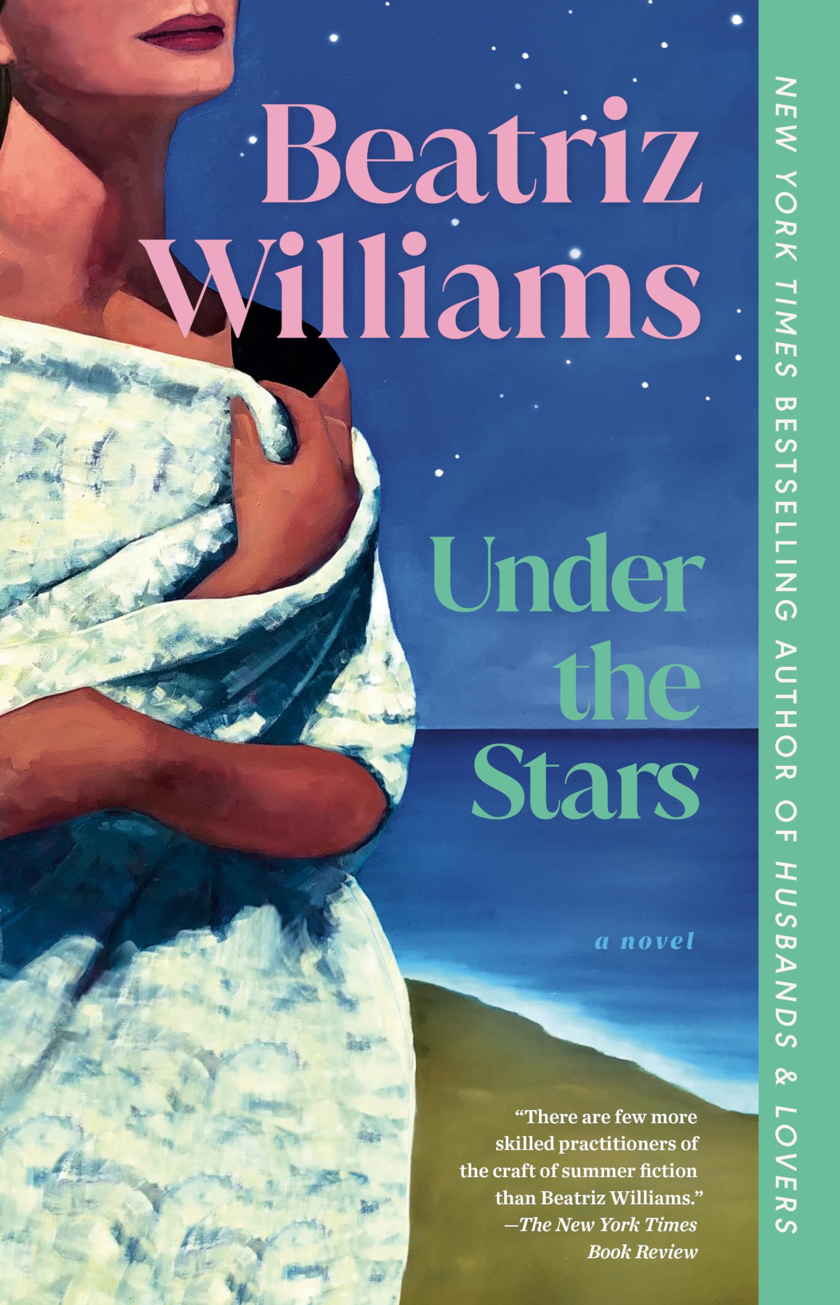 Under The Stars: A Novel