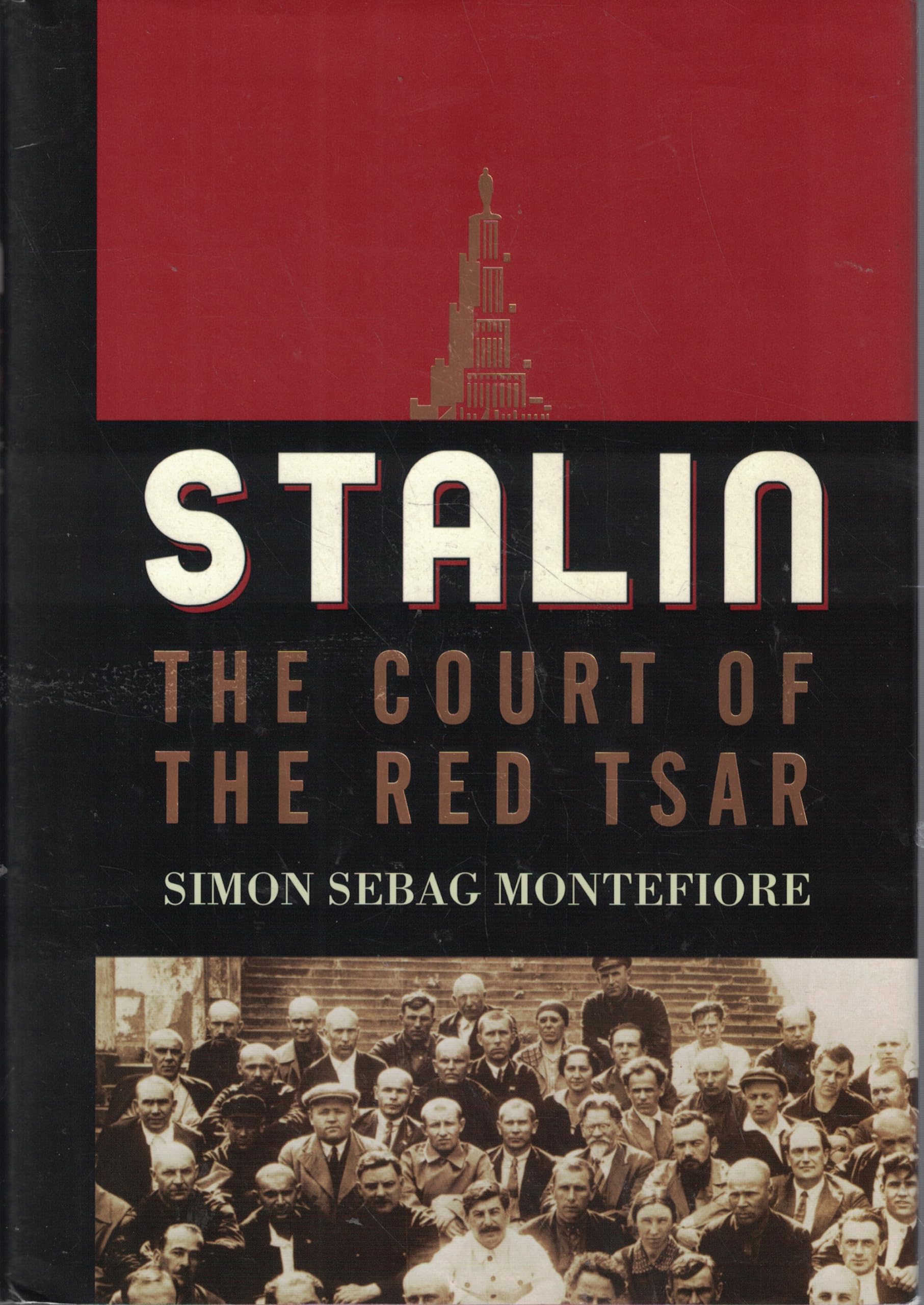 Stalin: The Court Of The Red Tsar