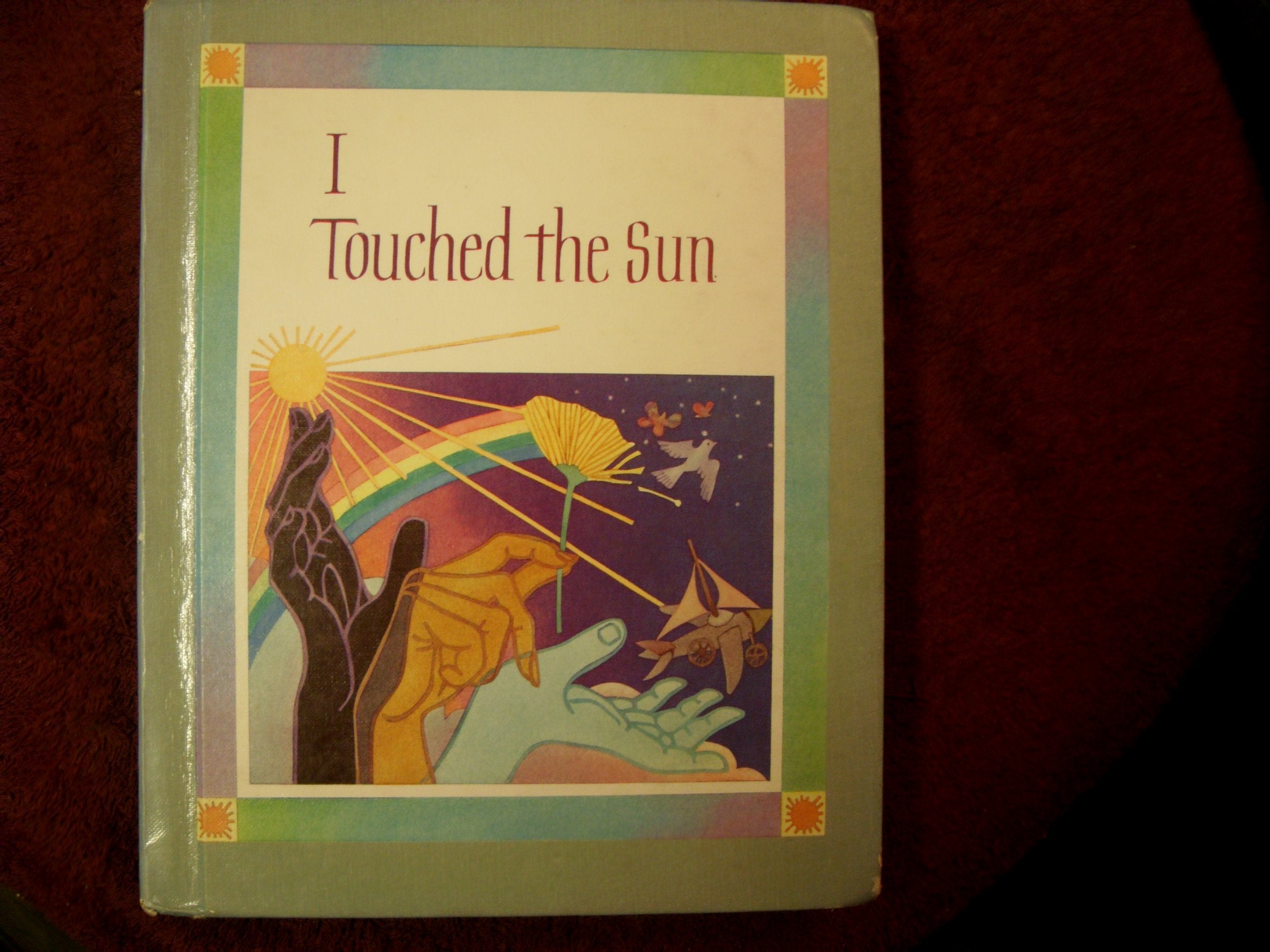 I Touched the Sun (Heath Reading Series),Used
