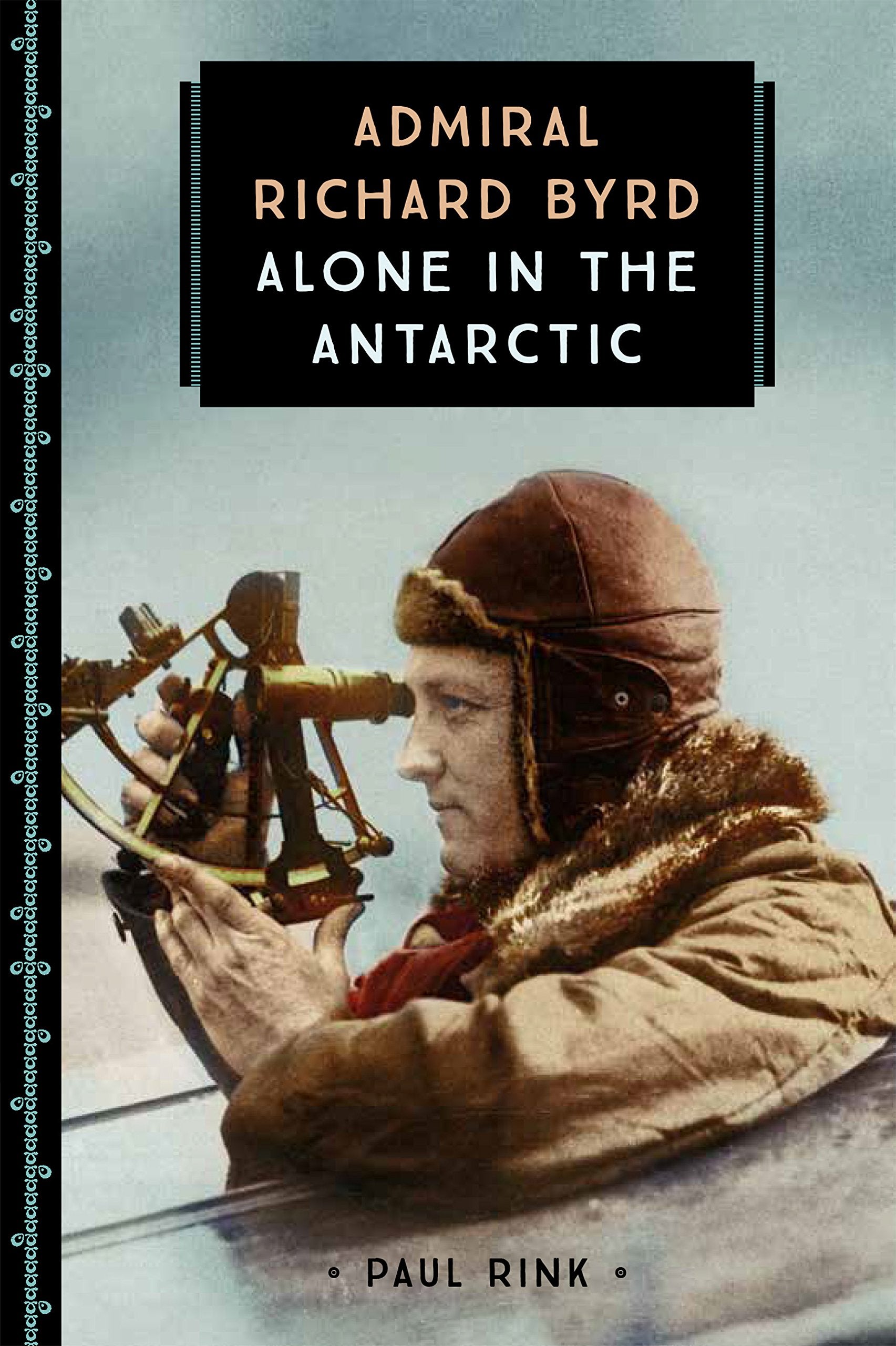 Admiral Richard Byrd: Alone In The Antarctic (833)